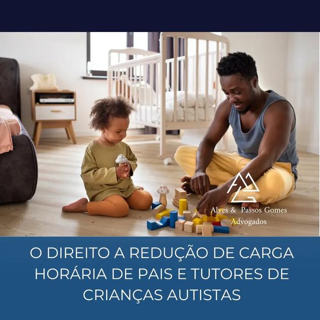Direito de redução de carga horária para servidores públicos pais de crianças autistas