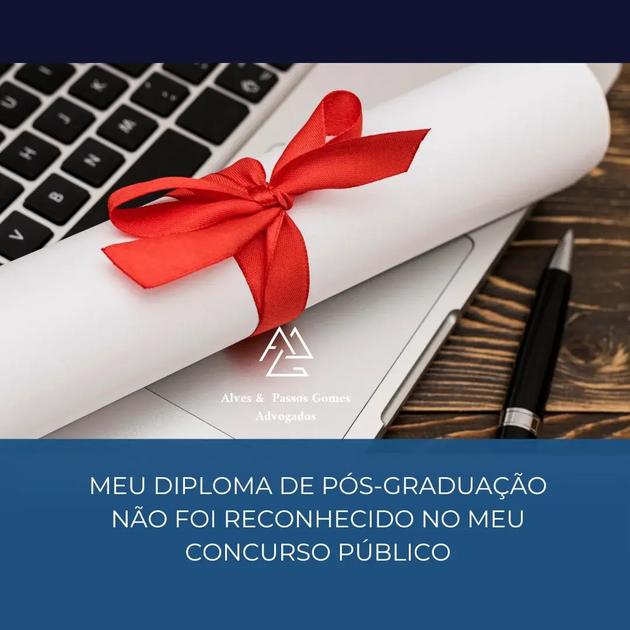 diploma não de pós-graduação não reconhecido em Concurso Público