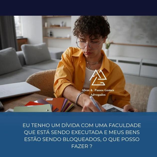 EU TENHO UM DÍVIDA QUE ESTÁ SENDO EXECUTADA COM UMA FACULDADE, O QUE POSSO FAZER ?