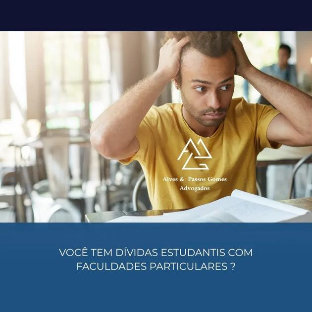 VOCÊ TEM DÍVIDAS ESTUDANTIS COM FACULDADES PARTICULARES ?